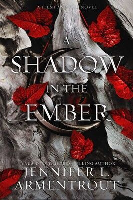 FLESH AND FIRE 1: A SHADOW IN THE EMBER