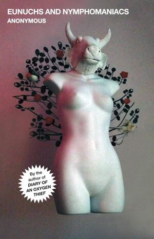 EUNUCHS AND NYMPHOMANIACS