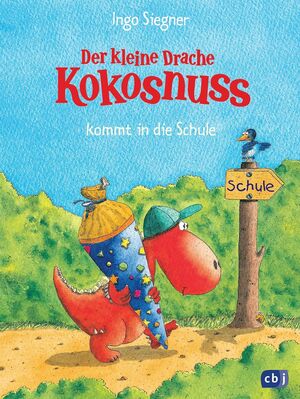 DER KLEINE DRACHE KOKOSNUSS KOMMT IN DIE SCHULE