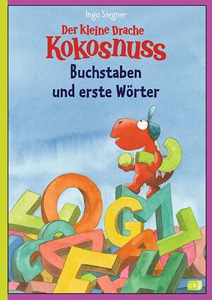 DER KLEINE DRACHE KOKOSNUSS - BUCHSTABEN UND ERSTE WÖRTER