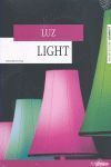 * LUZ. LIGHT