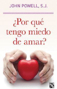 POR QUE TENGO MIEDO DE AMAR?