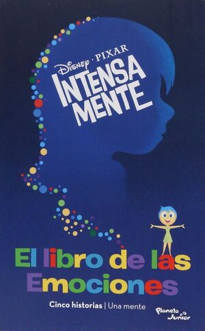 INTENSAMENTE. EL LIBRO DE LAS EMOCIONES