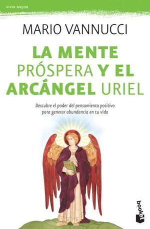 MENTE PROSPERA Y EL ARCANGEL URIEL