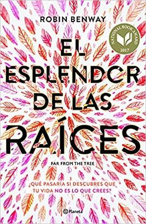 EL ESPLENDOR DE LAS RAÍCES