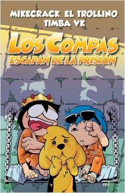 LOS COMPAS 2: ESCAPAN DE LA PRISION