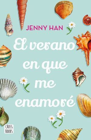 VERANO 1: EL VERANO EN QUE ME ENAMORÉ