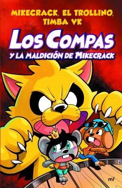 LOS COMPAS 4: Y LA MALDICIÓN DE MIKECRACK