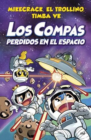 LOS COMPAS 5: PERDIDOS EN EL ESPACIO