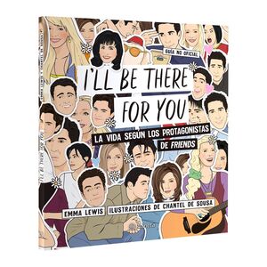 I'LL BE THERE FOR YOU