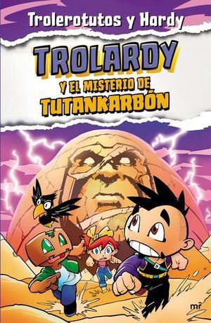 TROLARDY 2: TROLARDY Y EL MISTERIO DE TUTANKARBON