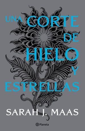 CORTE DE ROSAS Y ESPINAS 4: UNA CORTE DE HIELO Y ESTRELLAS
