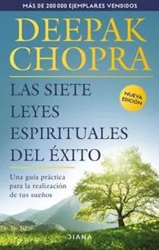 LAS SIETE LEYES ESPIRITUALES DEL EXITO (TAPA DURA)