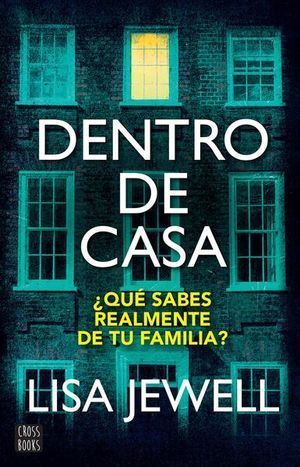 DENTRO DE CASA. ¿QUE SABES REALMENTE DE TU FAMILIA?