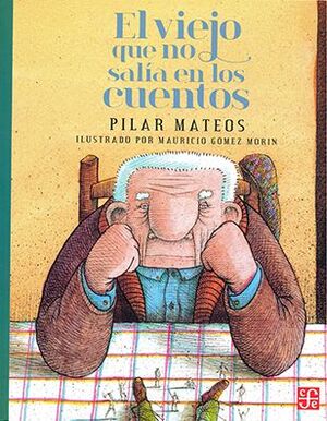 EL VIEJO QUE NO SALIA EN LOS CUENTOS