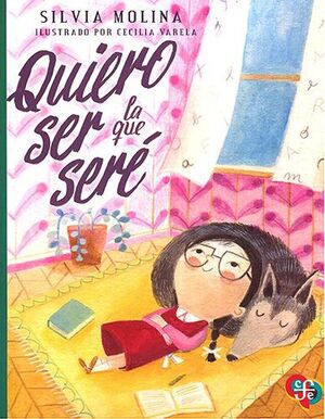 QUIERO SER LA QUE SERÉ