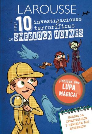 LAS 10 INVESTIGACIONES TERRORÍFICAS DE SHERLOCK HOLMES