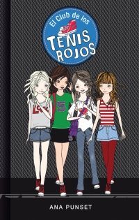 CLUB DE LOS TENIS ROJOS 1: EL CLUB DE LOS TENIS ROJOS