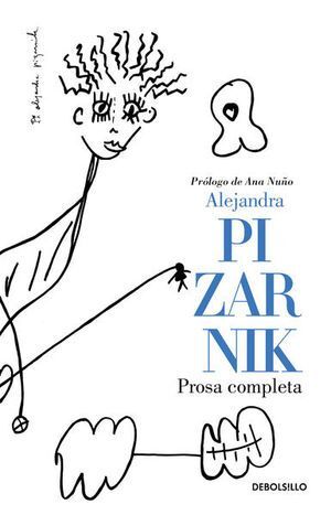 PROSA COMPLETA (ALEJANDRA PIZARNIK)