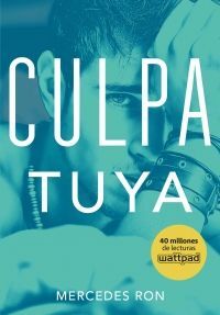 CULPABLES 2: CULPA TUYA