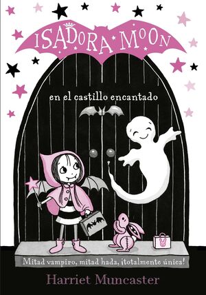 ISADORA MOON Y EL CASTILLO ENCANTADO