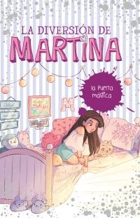 DIVERSION DE MARTINA 3. LA PUERTA MAGICA