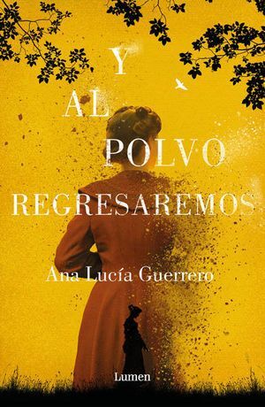 *Y AL POLVO REGRESAREMOS