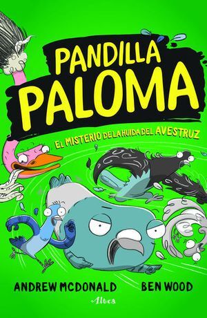 PANDILLA PALOMA 2: EL MISTERIO DE LA HUIDA DE LA AVESTRUZ