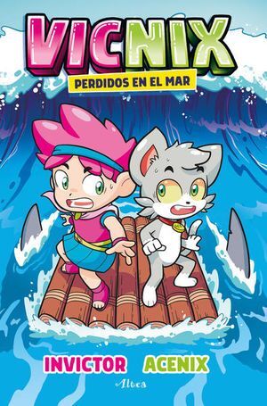 VICNIX 1: VICNIX PERDIDOS EN EL MAR