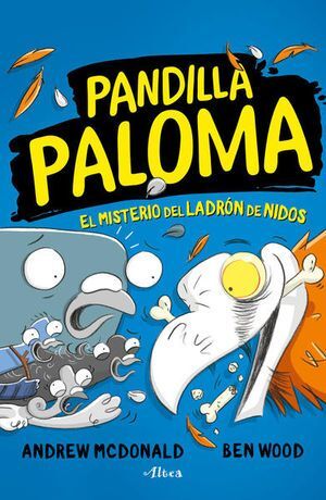 PANDILLA PALOMA 3: EL MISTERIO DEL LADRÓN DE NIDOS