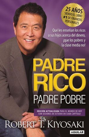 PADRE RICO, PADRE POBRE (EDICIÓN 25 ANIVERSARIO)