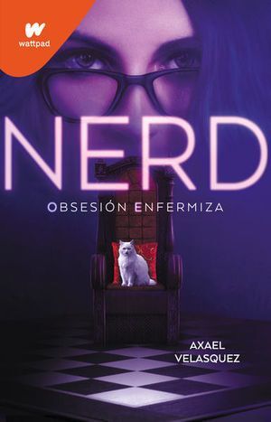 NERD 1: OBSESION ENFERMIZA