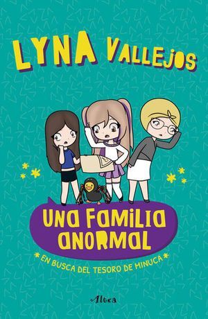 UNA FAMILIA ANORMAL 1: EN BUSCA DEL TESORO MINUCA