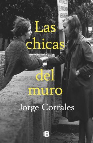 LAS CHICAS DEL MURO