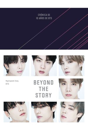 BEYOND THE STORY: CRONICA DE 10 AÑOS DE BTS