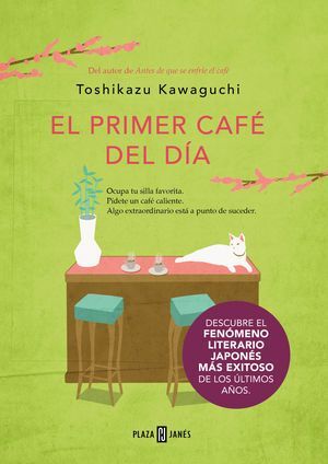 EL PRIMER CAFE DEL DIA ( ANTES DE QUE SE ENFRIE EL CAFE 3 )