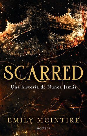 NUNCA JAMAS 2: SCARRED. UNA HISTORIA DE NUNCA JAMÁS