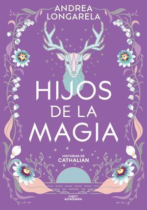 HISTORIAS DE CATHALIAN 2: HIJOS DE LA MAGIA