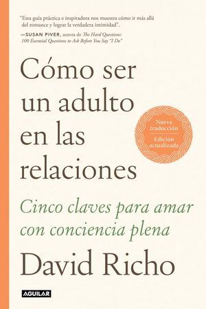 CÓMO SER UN ADULTO EN LAS RELACIONES