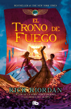 CRÓNICAS DE LOS KANE 2: EL TRONO DE FUEGO