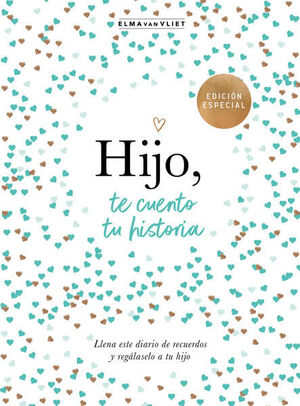 HIJO, TE CUENTO TU HISTORIA
