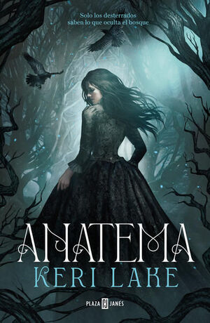 ANATEMA ( EL BOSQUE VORAZ 1 )
