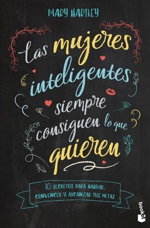 LAS MUJERES INTELIGENTES SIEMPRE CONSIGUEN LO QUE QUIEREN