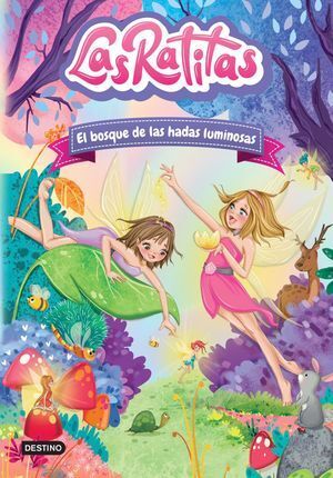 LAS RATITAS 8: EL BOSQUE DE LAS HADAS LUMINOSAS