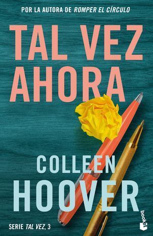 TAL VEZ 3: TAL VEZ AHORA (MAYBE NOW)