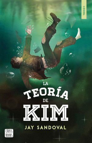 LA TEORIA DE KIM / TOMO 1