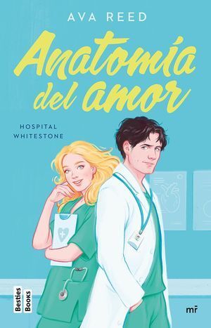 HOSPITAL WHITESTONE 1: ANATOMÍA DEL AMOR