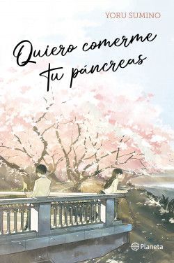 QUIERO COMERME TU PÁNCREAS