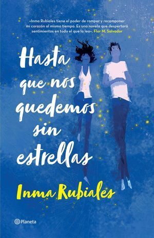 HASTA QUE NOS QUEDEMOS SIN ESTRELLAS (TAPA DURA)