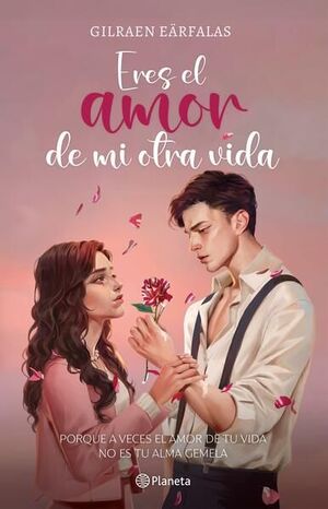 TD ERES EL AMOR DE MI OTRA VIDA